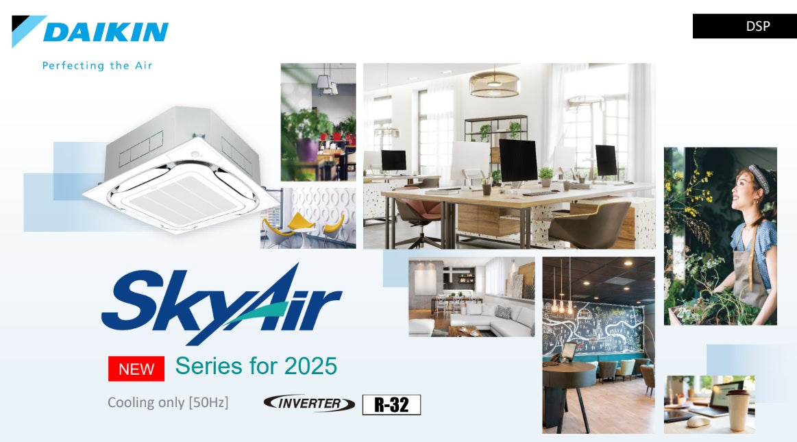 DAIKIN SKYAIR CEILING CASSETTE (STEAMER) / DUCTED / SUSPENDED R32 INVERTER AIRCON (4 TICKS) - SUPPLY ONLY